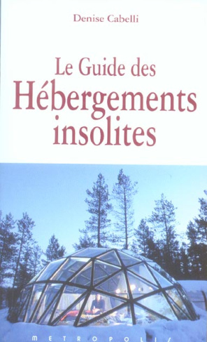 Le Guide des Hébergements insolites