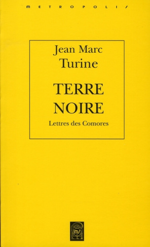 Terre noire. Lettres des Comores