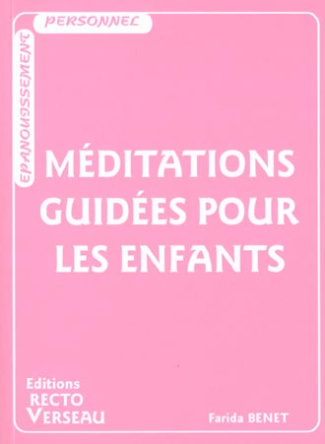 MEDITATIONS GUIDEES POUR LES ENFANTS