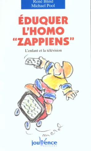 Eduquer l'homo "zappiens". L'enfant et la télévision