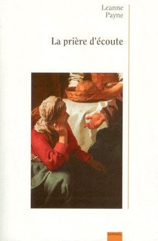La prière d'écoute