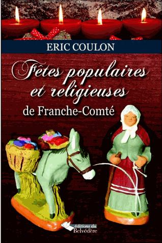 Fêtes religieuses et populaires de Franche-Comté
