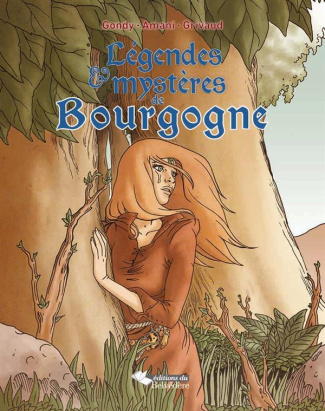 Légendes & mystères de Bourgogne