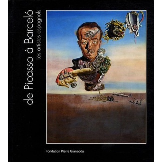 De Picasso à Barcelo. Les artistes espagnols, édition bilingue français-espagnol