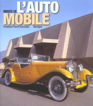 Musée de l'automobile. Fondation Pierre Gianadda, Martigny