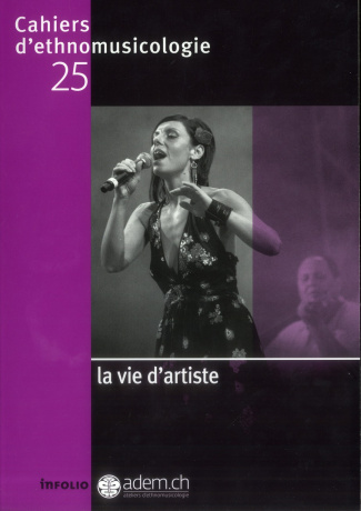 Cahiers d'ethnomusicologie N° 25 : La vie d'artiste