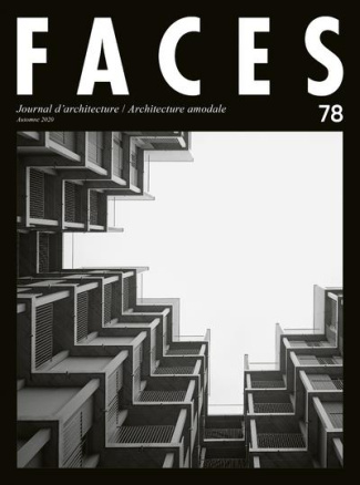Faces N° 78, automne 2020 : Architecture amodale. Textes en français et anglais