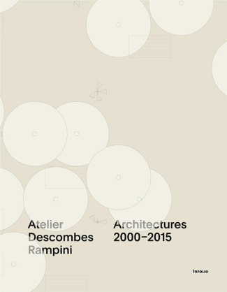 Lieux communs. Atelier Descombes Rampini 2000-2015