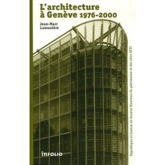 L'architecture de Genève de 1976 à 2000