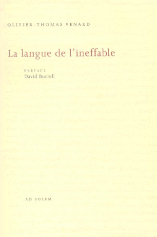 Thomas d'Aquin, poète théologien. Volume 2, La langue de l'ineffable, Essai sur le fondement théolog