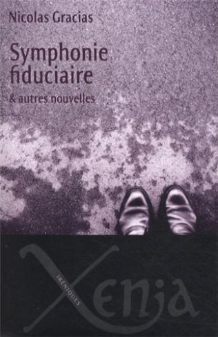 Symphonie fiduciaire et autres nouvelles