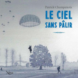 Le ciel sans pâlir