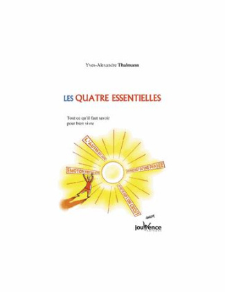 Tout ce qu'il faut savoir pour bien vivre : les 4 essentielles