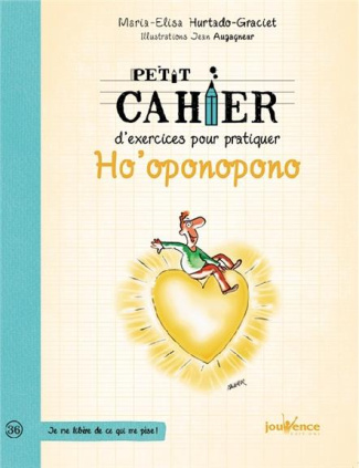 Petit cahier d'exercices pour pratiquer Ho'oponopono