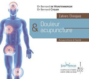 Douleur, émotions, sumbolisme et acupuncture. Cahiers cliniques