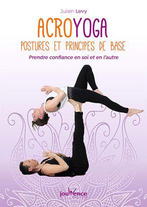 Acroyoga : postures et principes de base