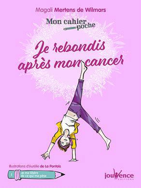 Je rebondis après mon cancer