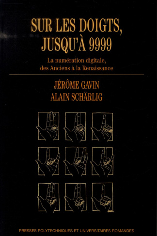 Sur les doigts, jusqu'à 9999. La numérisation digitale des Anciens à la Renaissance