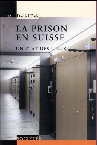 La prison en Suisse. Un état des lieux