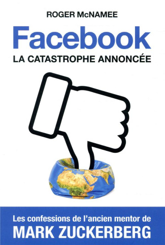 Facebook, la catastrophe annoncée