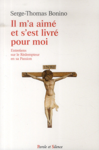 Il m'a aimé et s'est livré pour moi