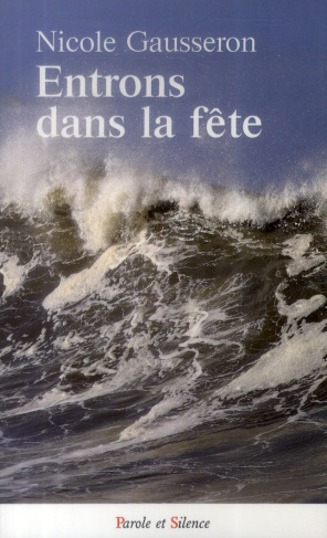 ENTRONS DANS LA FETE