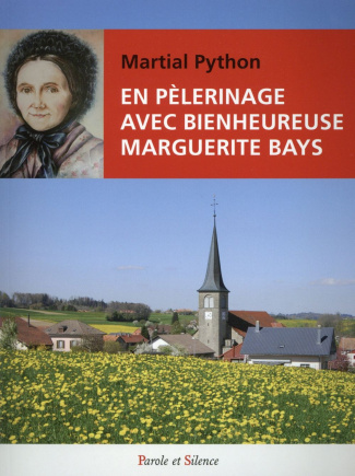 EN PELERINAGE AVEC MARGUERITE BAYS