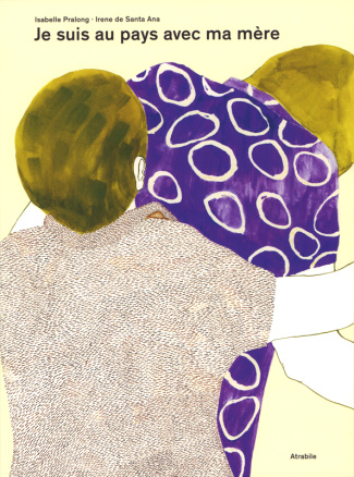 Je suis au pays avec ma mère
