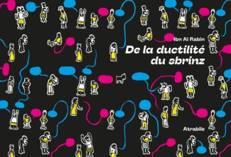 De la ductilité du sbrinz. Recueil des strips parus dans Le Courrier 2013-2022