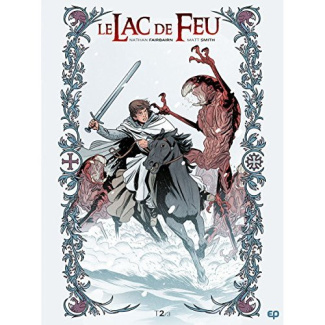 Le lac de feu Tome 2