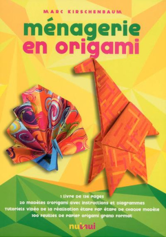 Ménagerie en origami. Avec 100 feuilles de papier origami grand format