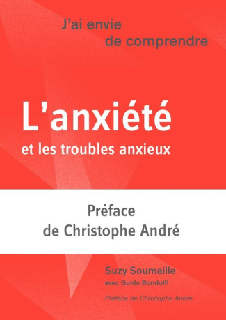 L'anxiété et les troubles anxieux