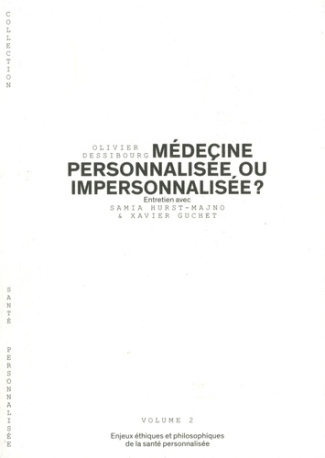 Médecine personnalisée ou impersonnalisée ? Enjeux éthiques et philosophiques de la santé personnali