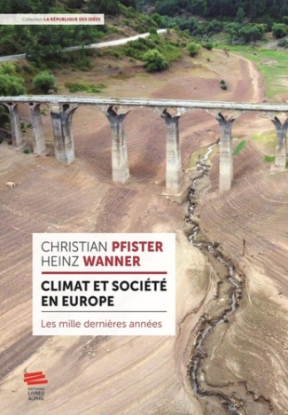 Climat et société en Europe. Les mille dernières années