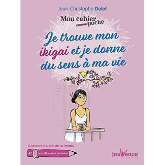 Je trouve mon ikigai et je donne du sens à ma vie