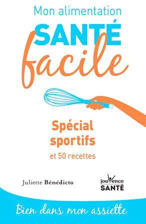 Spécial sportif. 67 recettes