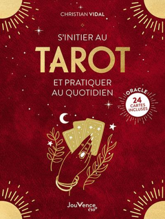 S'initier au Tarot et pratiquer au quotidien