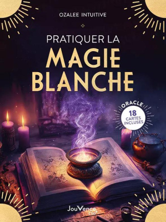 Pratiquer la magie blanche