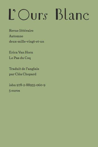 L'Ours Blanc N° 31, Automne 2022 : Le pas du coq. 1e édition