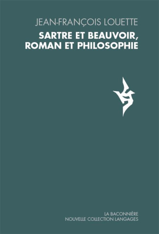 Sartre et Beauvoir, roman et philosophie