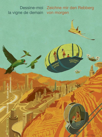 Dessine-moi la vigne de demain. Edition bilingue français-allemand