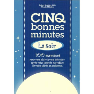 Cinq bonnes minutes... le soir