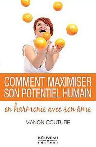 Comment maximiser son potentiel humain en harmonie avec son âme