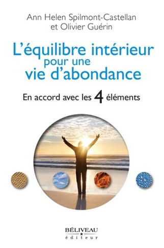 L'équilibre intérieur pour une vie d'abondance. En accord avec les 4 éléments