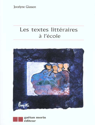 Les textes littéraires à l'école
