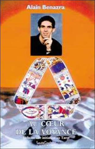 Au coeur de la voyance - Initiation au Tarot