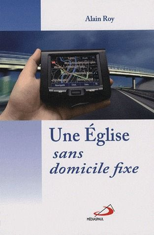 Une Eglise sans domicile fixe