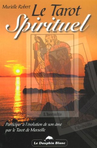 TAROT SPIRITUEL - PARTICIPER A L'EVOLUTION
