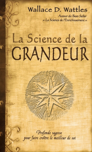 LA SCIENCE DE LA GRANDEUR