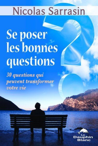 Se poser les bonnes questions